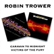 Robin Trower - Caravan To Midnight / Victims Of The Fury